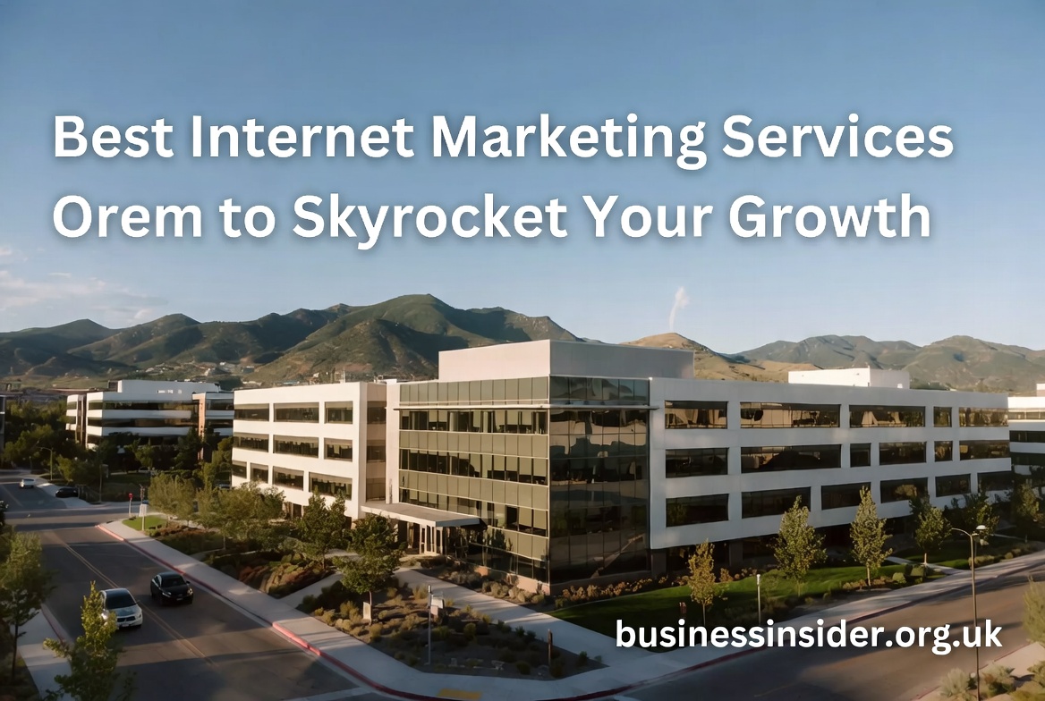 Best Internet Marketing Services Orem to Skyrocket Your Growth