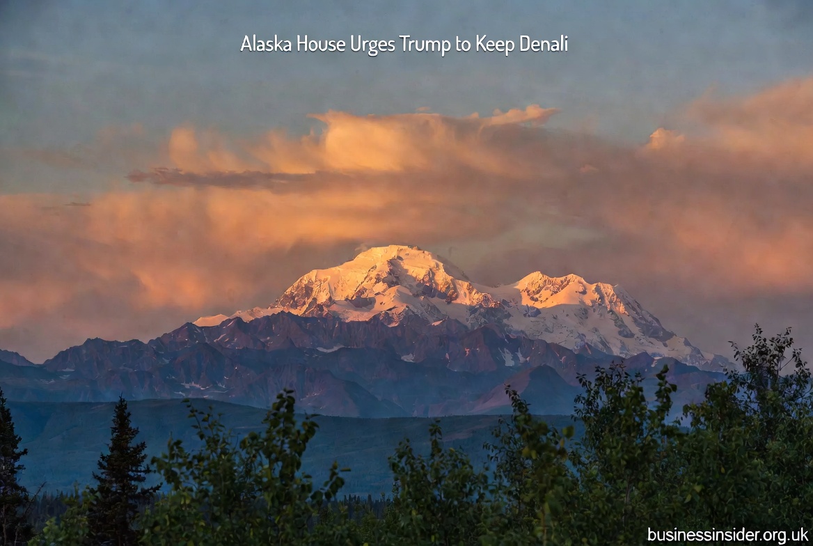 Alaska House Urges Trump to Keep Denali